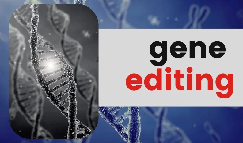 Real-Life Examples of Gene Editing