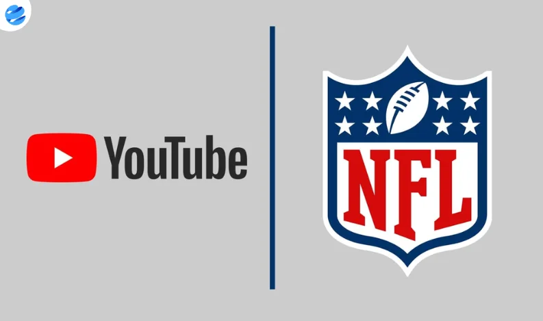 YouTube to Broadcast NFL Week 1 Game for Free, Marking First-Ever Global Livestream
